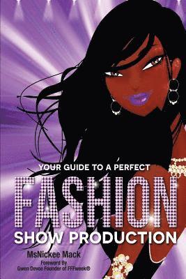 bokomslag Your Guide to a Perfect Fashion Show Production