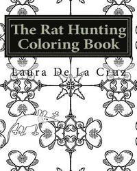 bokomslag The Rat Hunting Coloring Book: A coloring book for everyone who loves hunting rats with their dogs but need something to do while waiting!