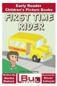 bokomslag First Time Rider - Early Reader - Children's Picture Books