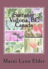 Summer Victoria, BC Canada Volume 2: Adult Coloring Book 1