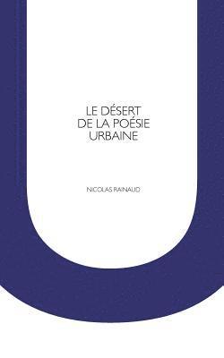 bokomslag Le désert de la poésie urbaine