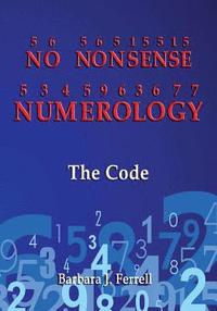 bokomslag No Nonsense Numerology - The Code