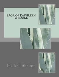 bokomslag Saga of Kathleen O'Rouke