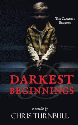 bokomslag D: Darkest Beginnings: Prequel to Whitby's Darkest Secret