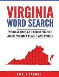 bokomslag Virginia Word Search: Word Search and Other Puzzles about Virginia Places and People