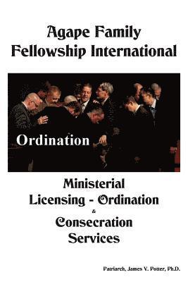 AFFI Ministerial Licensing, Ordination & Consecration Guide 1