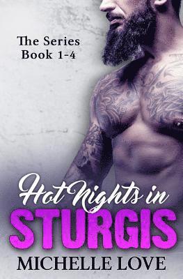 Hot Nights in Sturgis: The Series Book 1-4 1