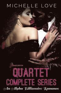 Quartet Complete Series: An Alpha Billionaire Romance 1