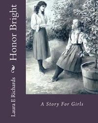 bokomslag Honor Bright: A Story For Girls