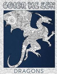 bokomslag Dragons - Color Me Zen Adult Coloring Book for Stress Relief