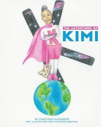bokomslag The Adventures Of Kimi
