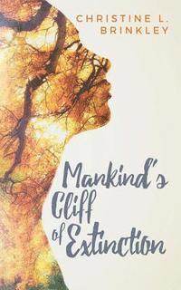 bokomslag Mankind's Cliff of Extinction