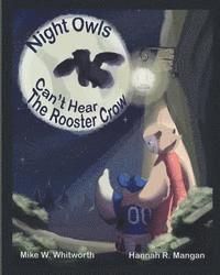 bokomslag Night Owls Can't Hear the Rooster Crow