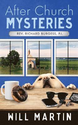 After Church Mysteries: Rev. Richarc Burgess, P.I. 1