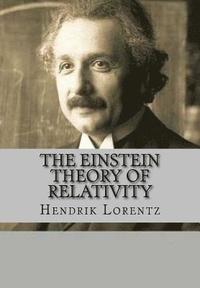 bokomslag The Einstein Theory of Relativity (English Edition)