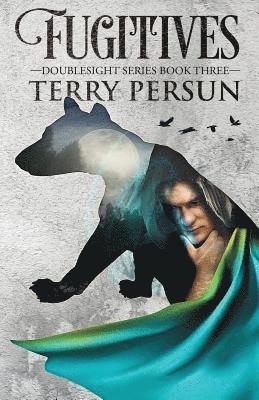 Terry Persun - Fugitives: a Doublesight novel, Häftad. Tillgänglighet: Lägg i varukorg