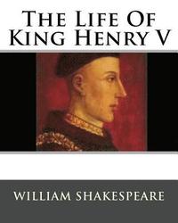 bokomslag The Life Of King Henry V