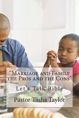 bokomslag "Marriage and Family the Pros and the Cons"