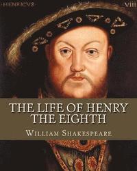 bokomslag The Life of Henry the Eighth