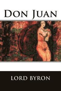 1788- Byron, George Gordon, Lord George Gordon Byron - Don Juan, Häftad