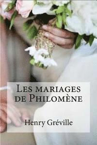 bokomslag Les mariages de Philomene