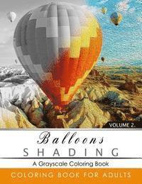 bokomslag Balloon Shading Coloring Book: Grayscale coloring books for adults Relaxation Art Therapy for Busy People (Adult Coloring Books Series, grayscale fan