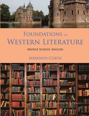 Meredith Curtis - Foundations of Western Literature, Häftad