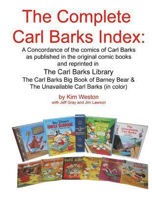 Kim Weston - The Complete Carl Barks Index, Häftad
