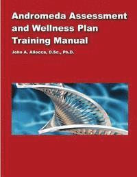 bokomslag Andromeda Assessment and Wellness Plan Training Manual