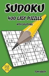 bokomslag Sudoku 400 Easy Puzzles With Solutions: A Handy Pocket Series Book