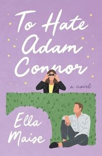 bokomslag To Hate Adam Connor