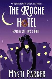 bokomslag The Roche Hotel: Seasons One, Two & Three