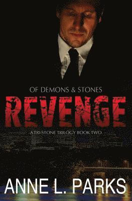 bokomslag Of Demons & Stones: Revenge: Tri-StoneTrilogy