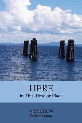 Here: In this place or time 1