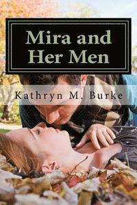 bokomslag Mira and Her Men: An Erotic Novel