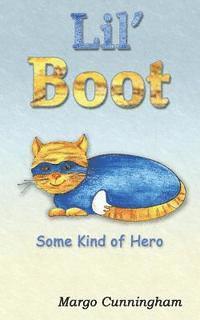 bokomslag LIl' Boot: Some Kind of Hero