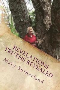 bokomslag Revelations: Truths Revealed: The Untold Story of Giants, Ancient Mound Builders, the Followers of Horus and Secret Societies of North America