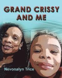 Grand Crissy and Me 1