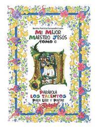Bertha Patricia Fernandini León - Mi mejor maestro Jesús-Parábola Los Talentos: Para leer y pintar, Häftad