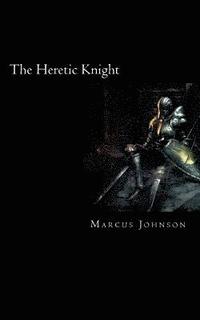 bokomslag The Heretic Knight