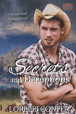 Lorelei Confer - Secrets and Deceptions, Häftad