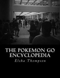 bokomslag The Pokemon Go Encyclopedia
