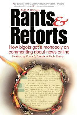 bokomslag Rants & Retorts: How bigots got a monopoly on commenting about news online