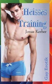 bokomslag Heisses Training (Gay Erotik)