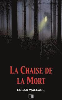 bokomslag La Chaise de la Mort