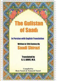 bokomslag The Gulistan of Saadi: In Persian with English Translation