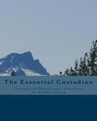 bokomslag The Essential Custodian: Proceedures