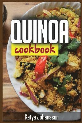 bokomslag Quinoa Cookbook: Top Quinoa Recipes for Rapid Weight Loss (Quinoa Superfood)