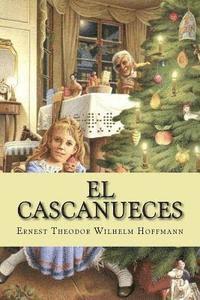 Ernest Theodor Wilhelm Hoffmann, Damilys Yanez - El Cascanueces, Häftad