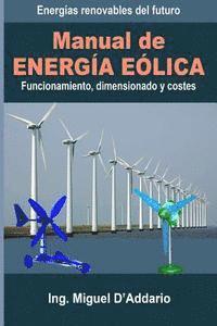 bokomslag Manual de Energía eólica: Funcionamiento, dimensionado y costes